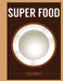 Super Food: Coconut