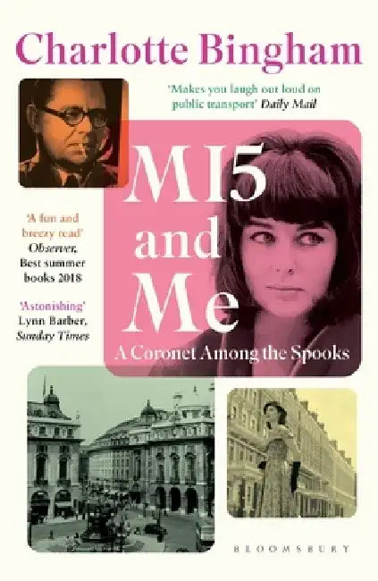 MI5 and Me by Charlotte Bingham