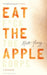 Eat the Apple by David Scott