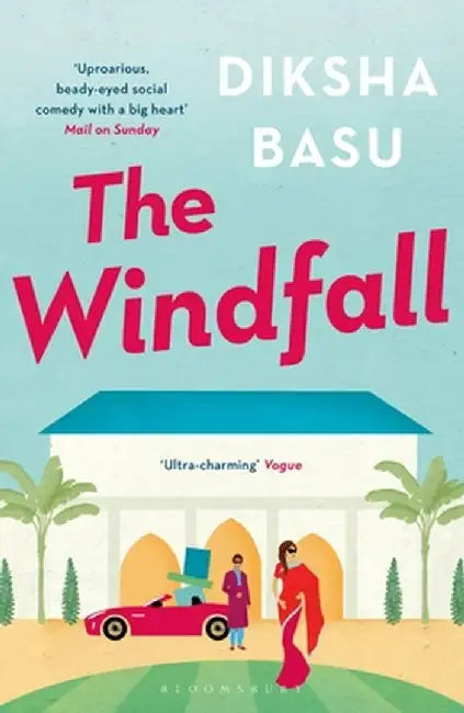 The Windfall by Diksha Basu