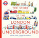 TfL: The Story of the London Underground by David Long