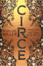 Circe by Madeline Miller