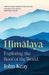 Himalaya by John Keay