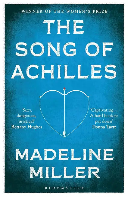 The Song of Achilles by Madeline Miller