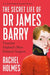 The Secret Life of Dr James Barry by Rachel Holmes