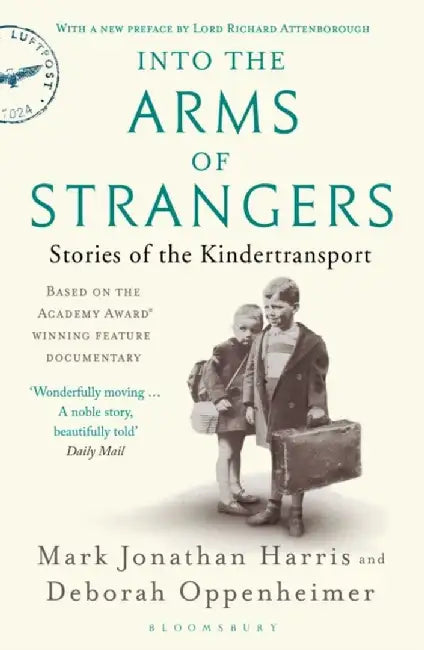 Into the Arms of Strangers by Deborah Oppenheimer