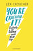 You're Crushing It by Lex Croucher