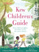 Kew Children's Guide by Catherine Brereton