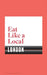 Eat Like a Local LONDON by Bloomsbury