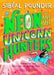 Neon and The Unicorn Hunters by Sibeal Pounder