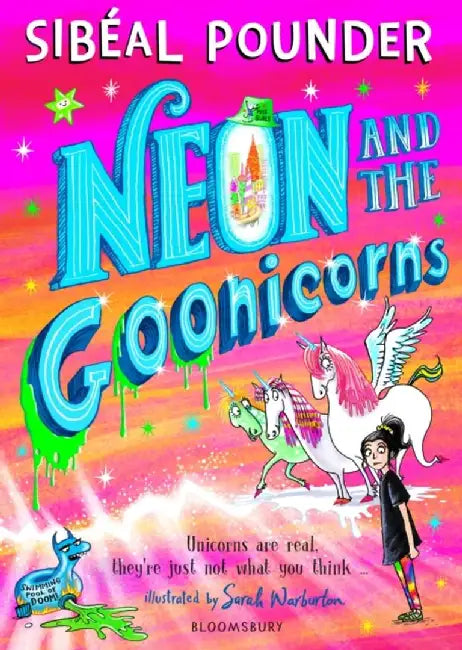 Neon and the Goonicorns by Sibeal Pounder