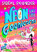Neon and the Goonicorns by Sibeal Pounder