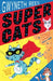 Super Cats by Gwyneth Rees