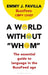 A World Without "Whom" by Ms. Emmy J. Favilla