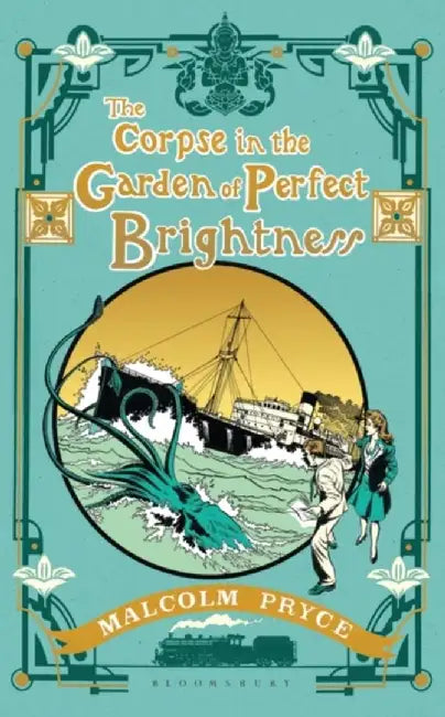The Corpse in the Garden of Perfect Brightness by Todd Cleveland