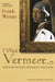 I Was Vermeer by Frank Wynne