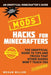 Hacks for Minecrafters: Mods by Megan Miller