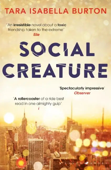 Social Creature by Tara Isabella Burton