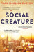 Social Creature by Tara Isabella Burton