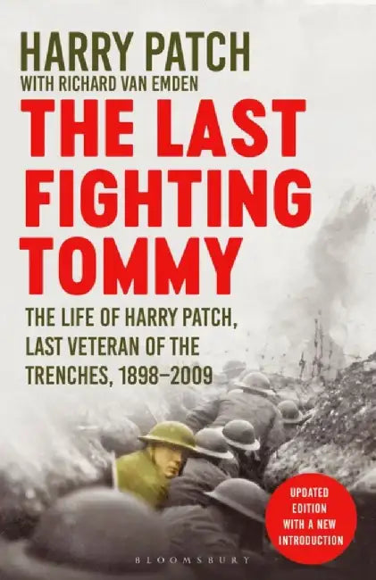 The Last Fighting Tommy by Richard van Emden