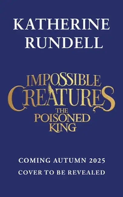 The Poisoned King by Katherine Rundell