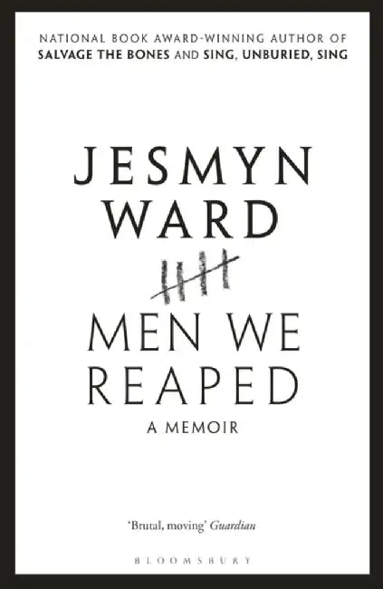 Men We Reaped by Jesmyn Ward