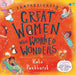 Fantastically Great Women Who Worked Wonders by Ms Kate Pankhurst