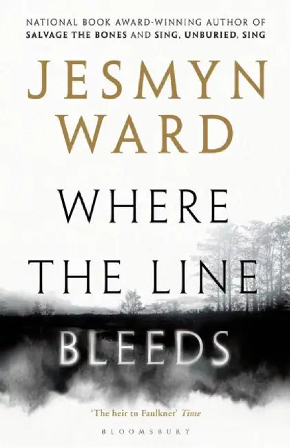 Where the Line Bleeds by Jesmyn Ward