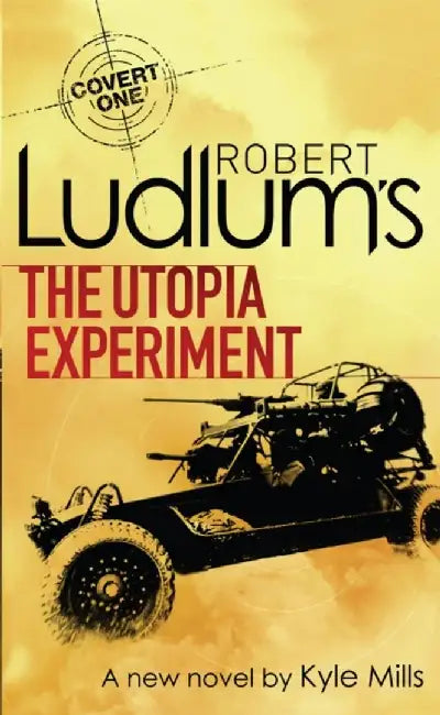 Robert Ludlum's The Utopia Experiment by Robert Ludlum