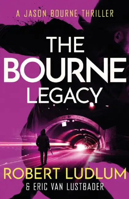 Robert Ludlum's The Bourne Legacy by Robert Ludlum