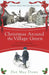 Christmas Around the Village Green by Dot May Dunn