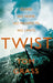 Twist by Tom Grass