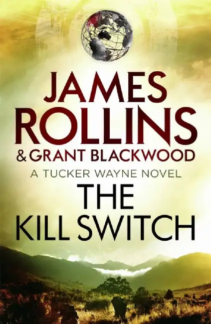 The Kill Switch by James Rollins