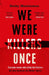 We Were Killers Once by Becky Masterman