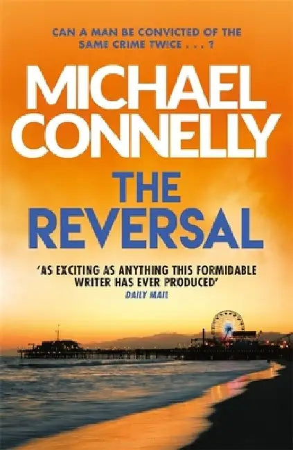 The Reversal by Michael Connelly