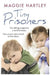 Tiny Prisoners: Two Siblings Trapped in a World of Abuse. One Woman Determined to Free Them. by Maggie Hartley