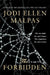 The Forbidden by Jodi Ellen Malpas