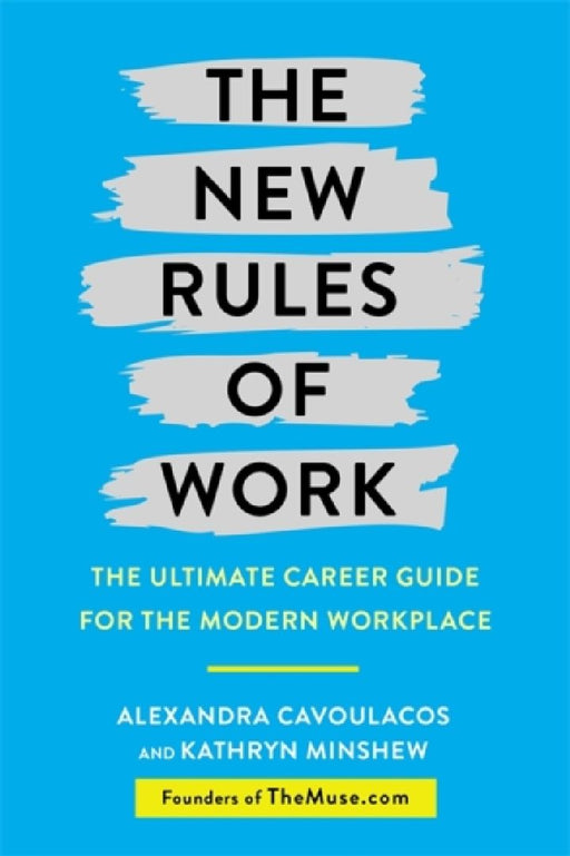 New Rules of Work  by R. W. Rideout