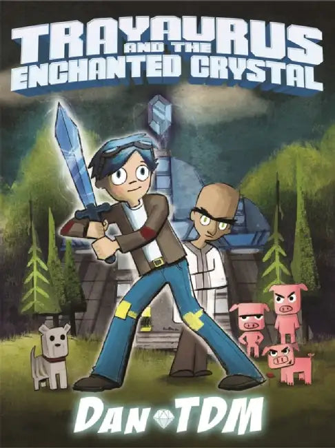 DanTDM: Trayaurus and the Enchanted Crystal by DanTDM