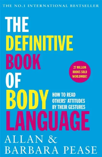 The Definitive Book of Body Language by Allan Pease