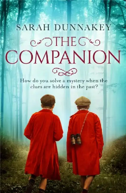 The Companion by Sarah Dunnakey