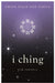 I Ching, Orion Plain and Simple by Kim Farnell