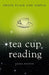 Tea Cup Reading, Orion Plain and Simple by Various