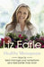 Healthy Menopause: How to Best Manage Your Symptoms and Feel Better Than Ever by Liz Earle