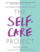 The Self-Care Project: How to Let Go of Frazzle and Make Time for You by Jayne Hardy