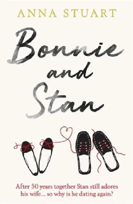 Bonnie and Stan by Anna Stuart