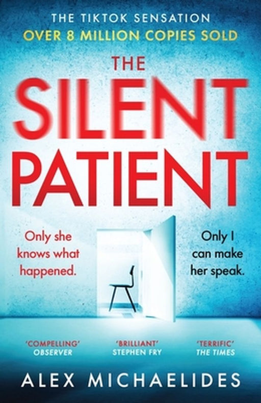 The Silent Patient by Michaelides, Alex