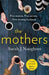 The Mothers by Sarah J Naughton