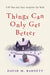 Things Can Only Get Better by David M. Barnett