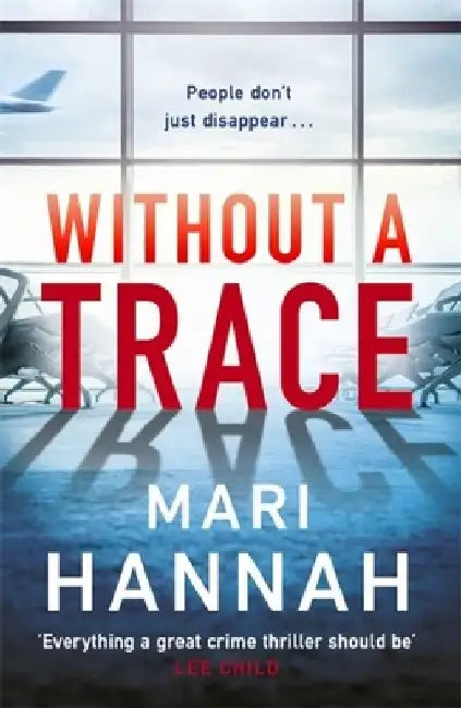 Without a Trace by Mari Hannah